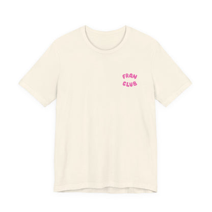 Fran Club Unisex Tee