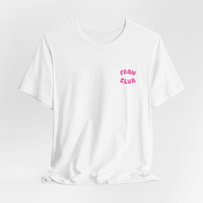 Fran Club Unisex Tee
