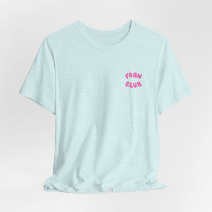 Fran Club Unisex Tee