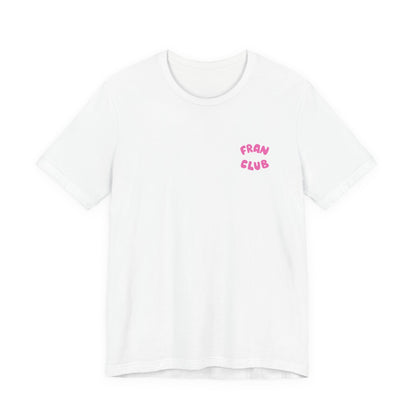 Fran Club Unisex Tee