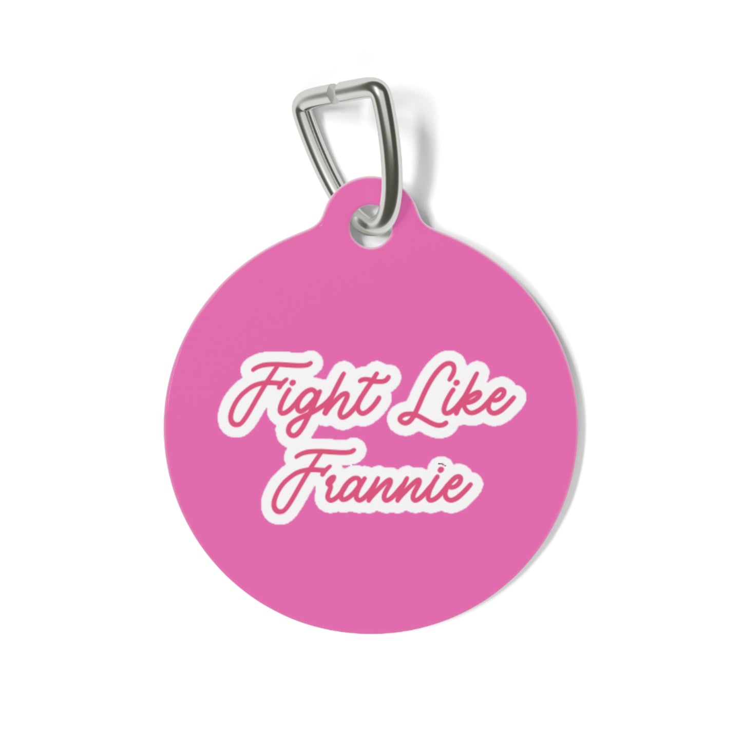 Fight Like Frannie Pet Tag