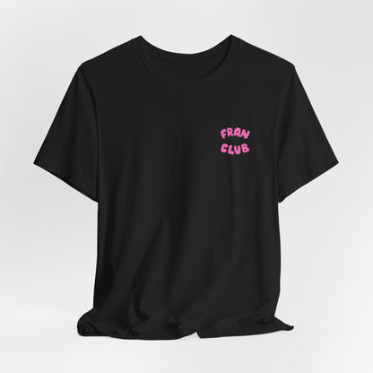 Fran Club Unisex Tee