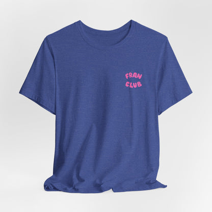 Fran Club Unisex Tee