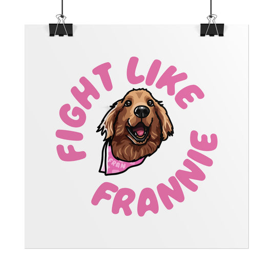 Fight Like Frannie Print