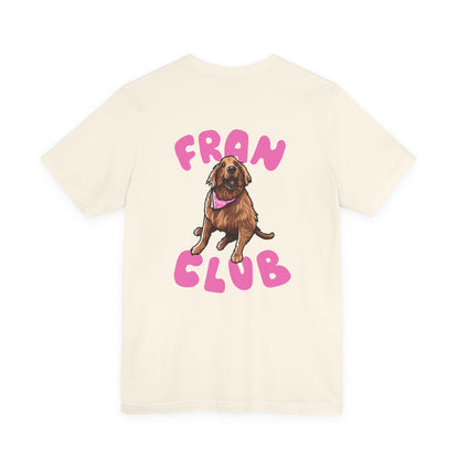 Fran Club Unisex Tee
