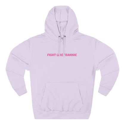 Fight Like Frannie Hoodie