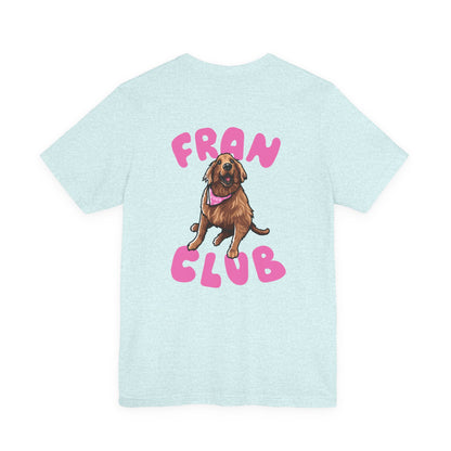 Fran Club Unisex Tee