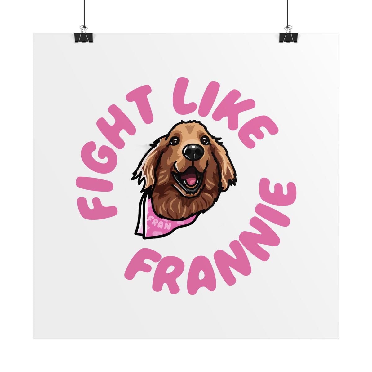 Fight Like Frannie Print