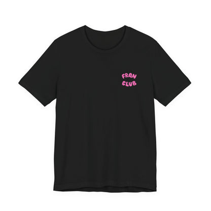 Fran Club Unisex Tee