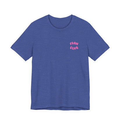 Fran Club Unisex Tee